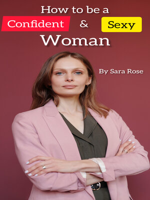 cover image of How to be a Confident and Sexy Woman